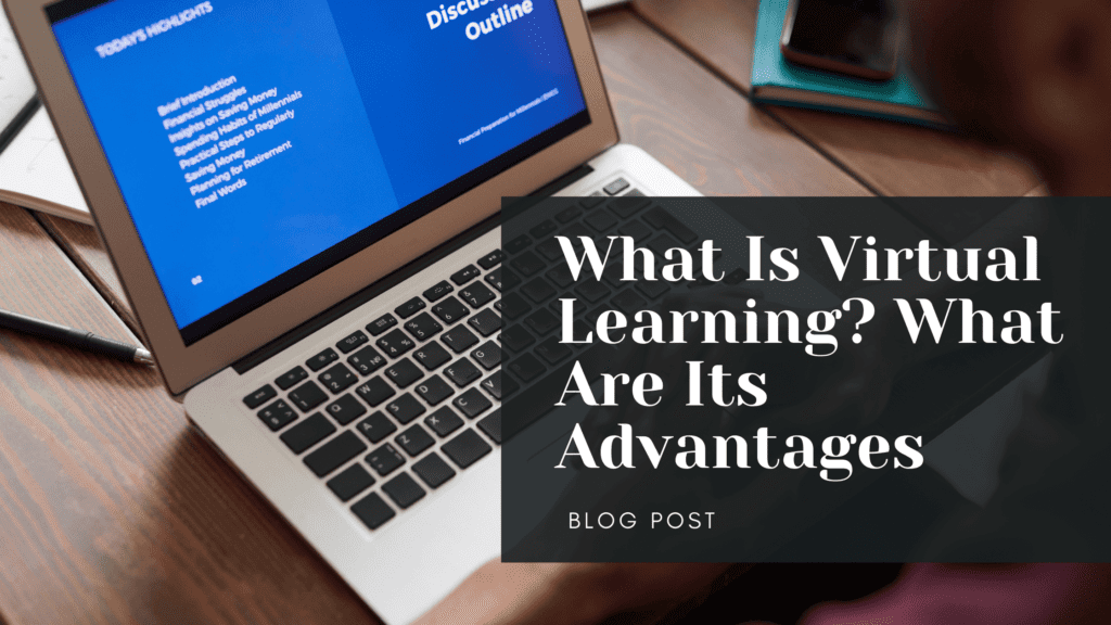 What is Virtual Learning and its Advantages - Elvis ERP