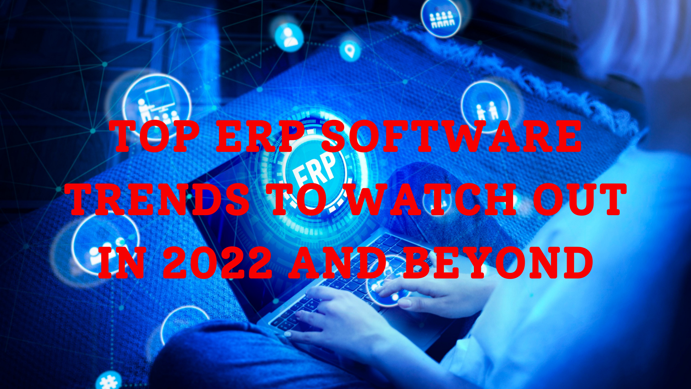 ERP Software Trends